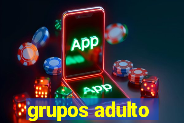 grupos adulto